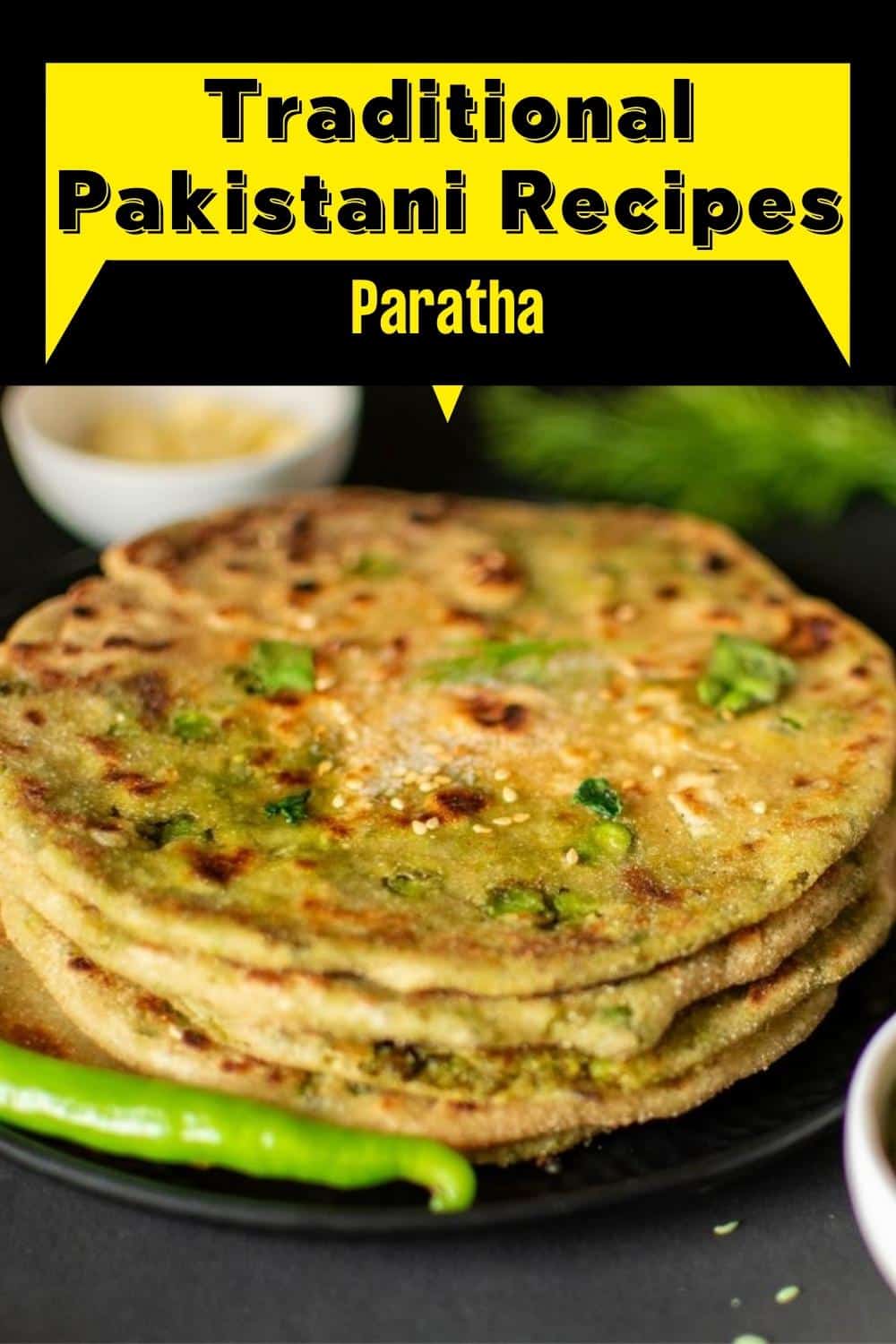 10 Paratha - Traditional Pakistani Recipes