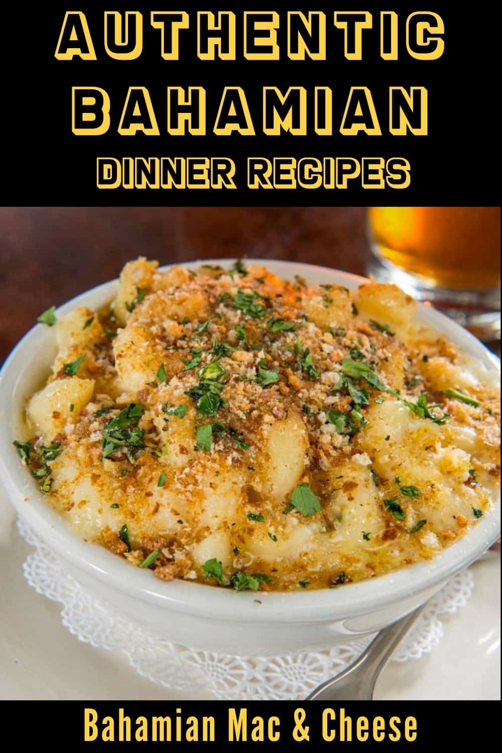 Authentic Bahamian Dinner Recipes - Bahamian Mac & Cheese