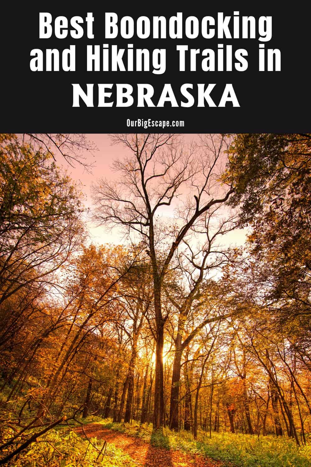 Best Boondocking and Hiking Trails in Nebraska