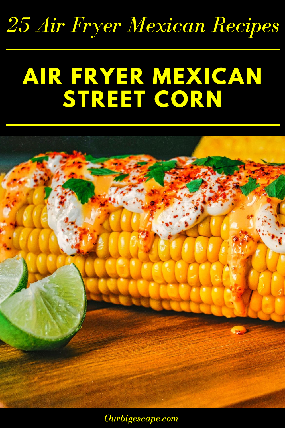 Air Fyer Street Corn