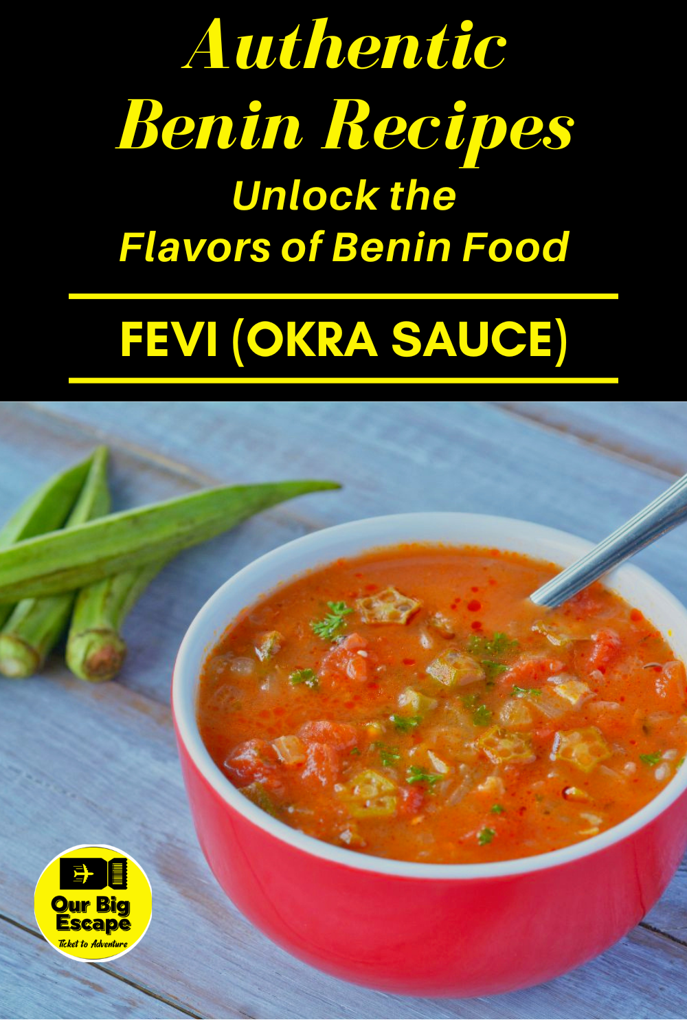 Fevi (Okra Sauce) - 22 Authentic Benin Recipes - Unlock the Flavors of Benin Food