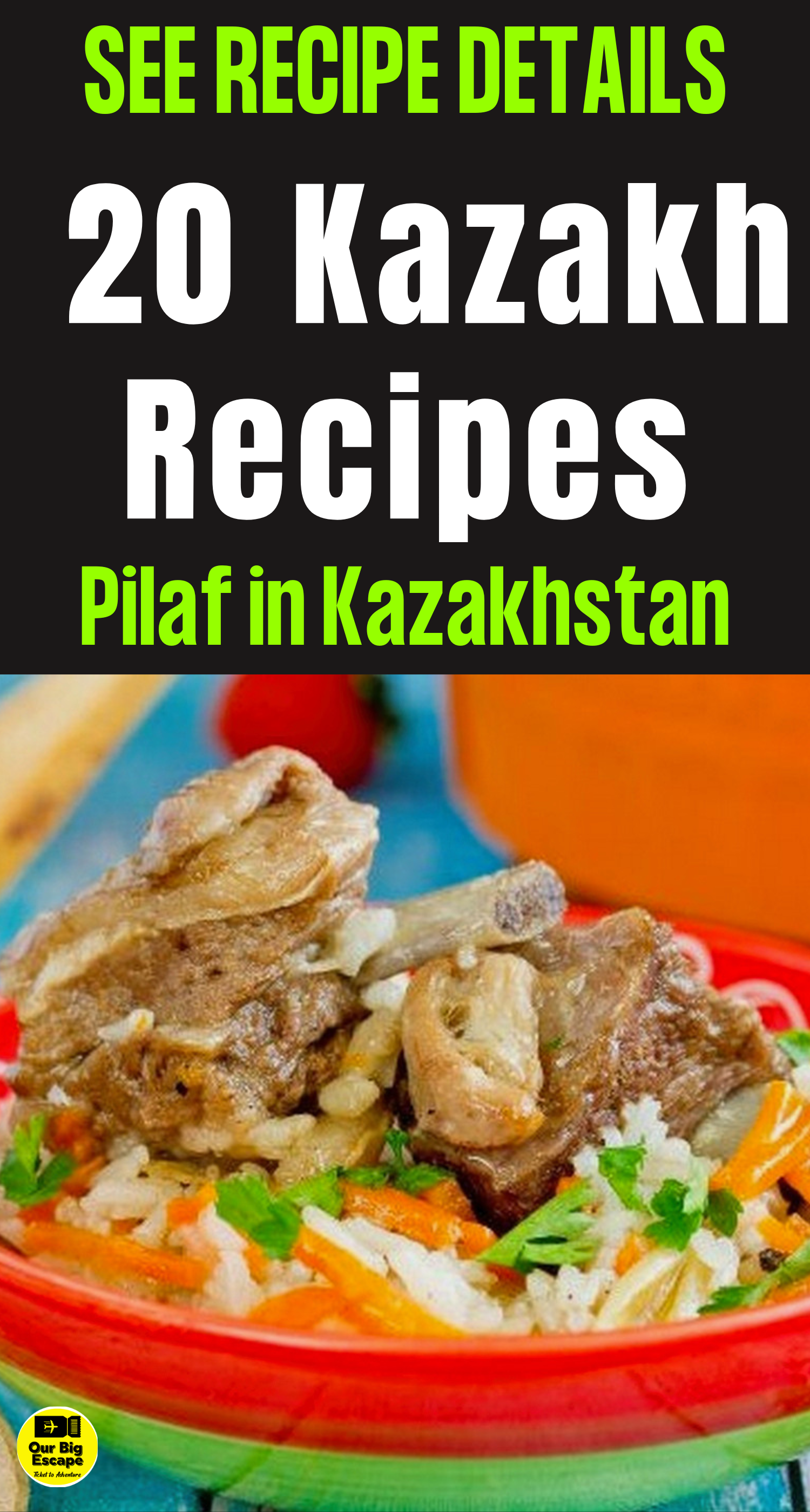20 Kazakh Recipes - Pilaf in Kazakhstan