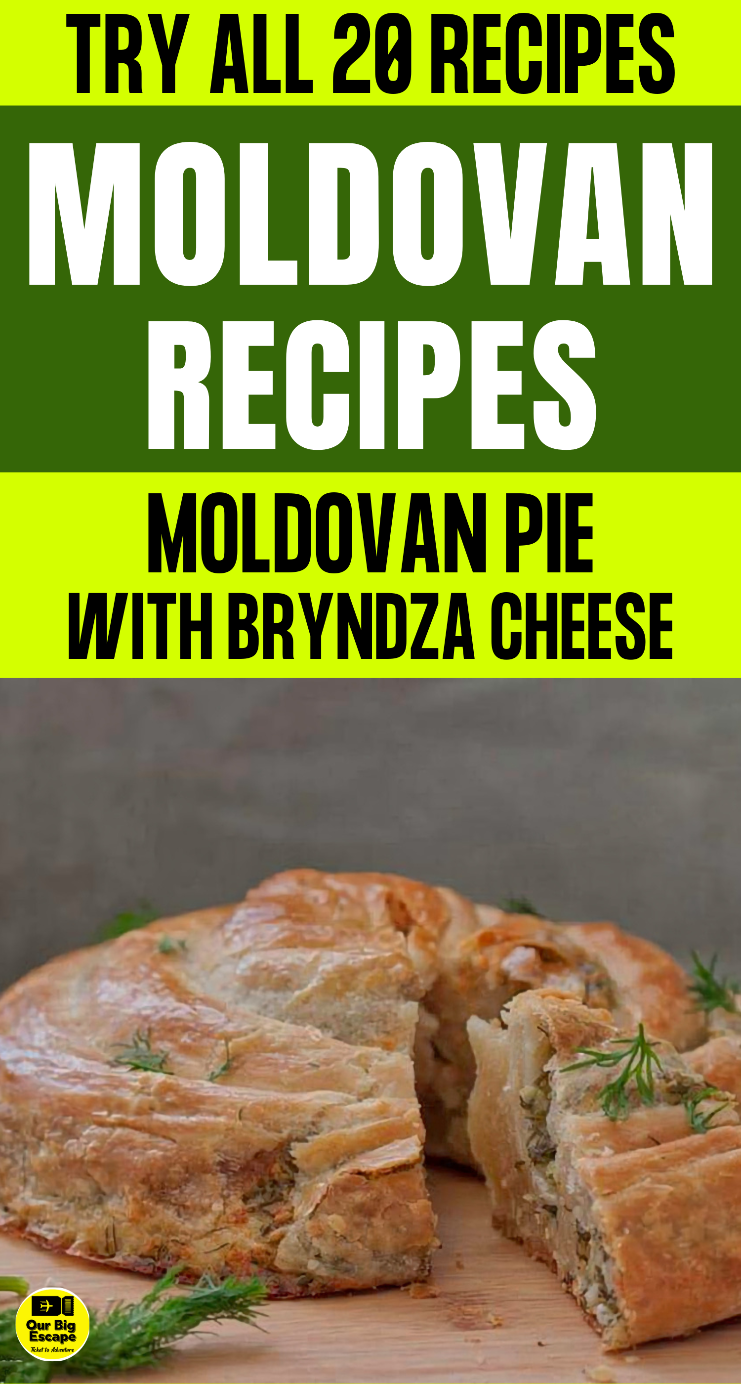 20 Moldovan Recipes - Moldovan Pie With Bryndza Cheese