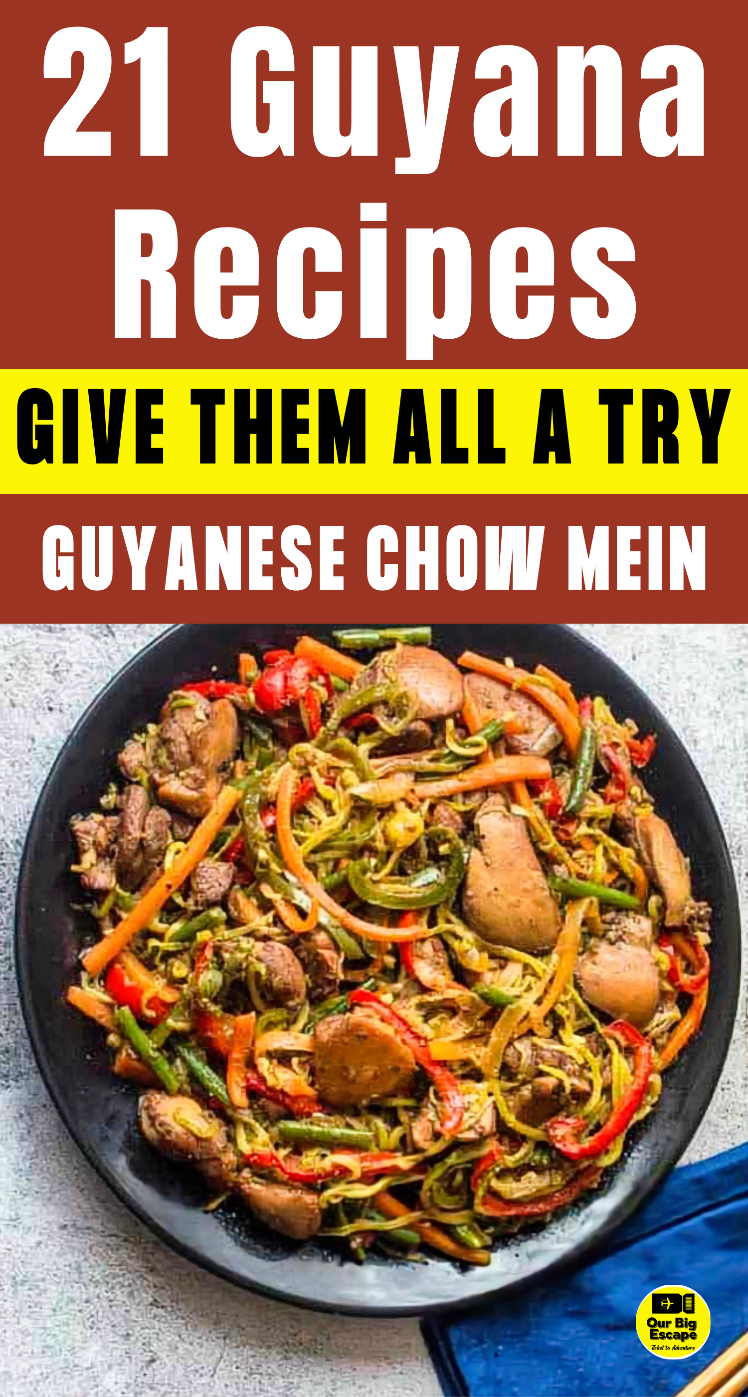 21 Guyana Recipes - Guyanese Chow Mein