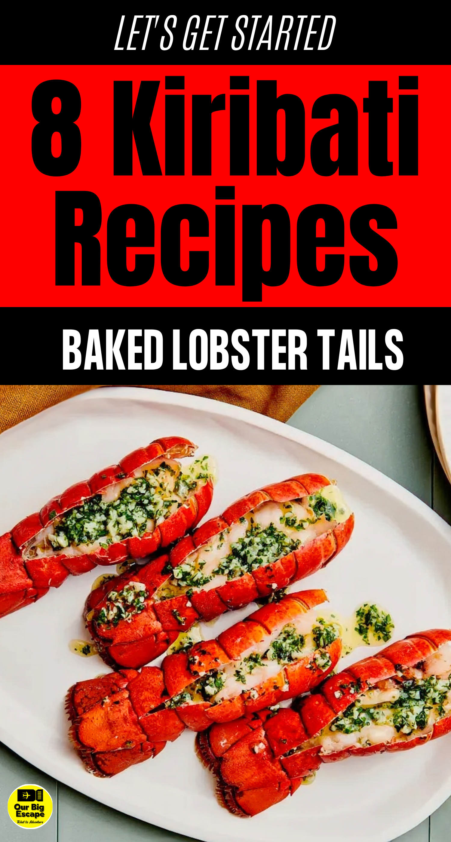 8 Kiribati Recipes - Baked Lobster Tails