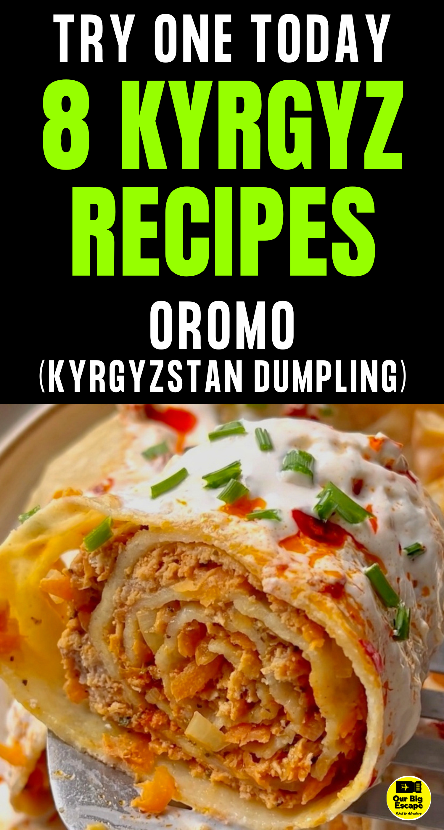 8 Kyrgyz Recipes - Oromo (Kyrgyzstan Dumpling)
