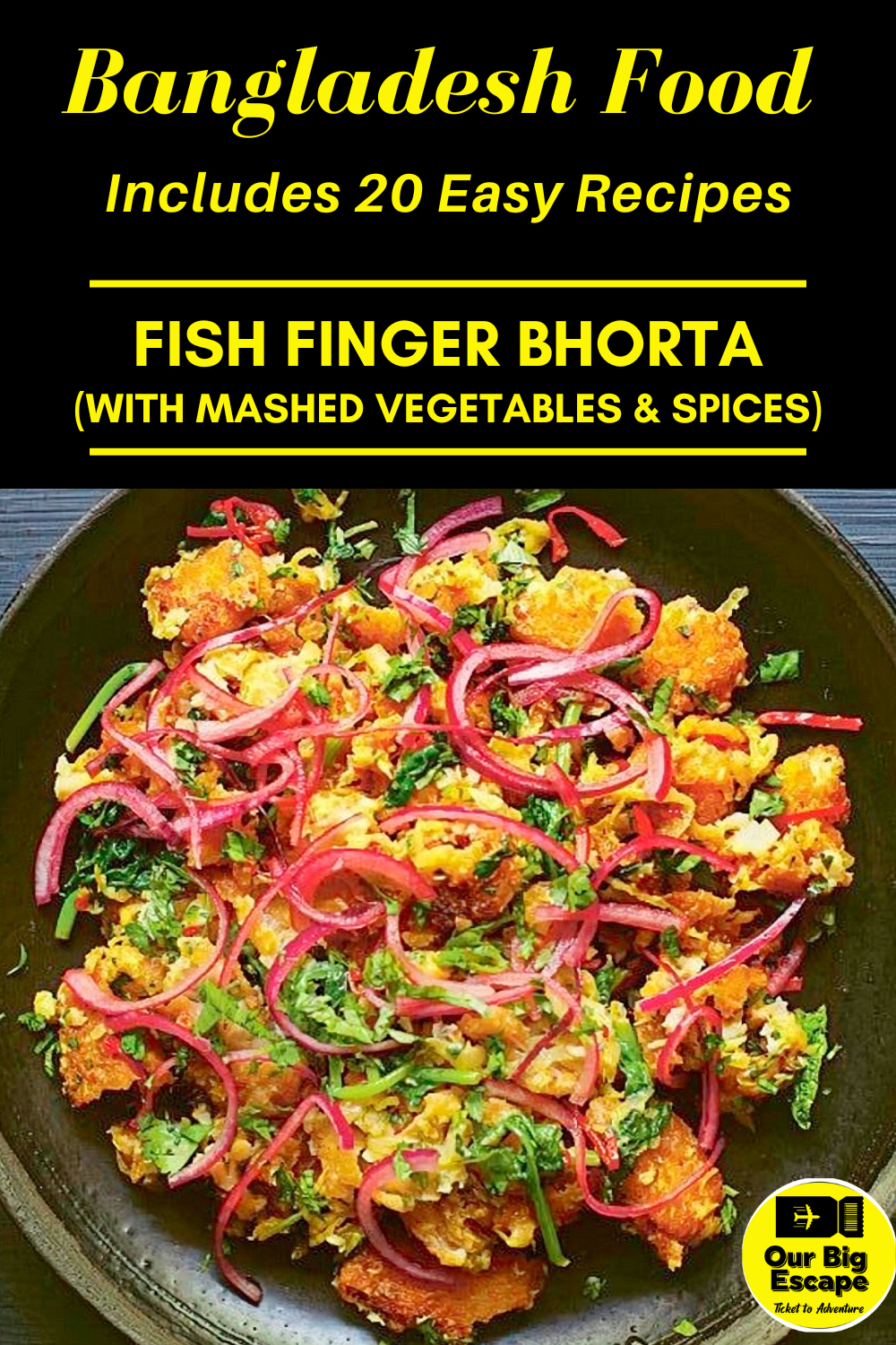Fish Finger Bhorta - 20 Bangladesh Food Choices With Easy Recipes