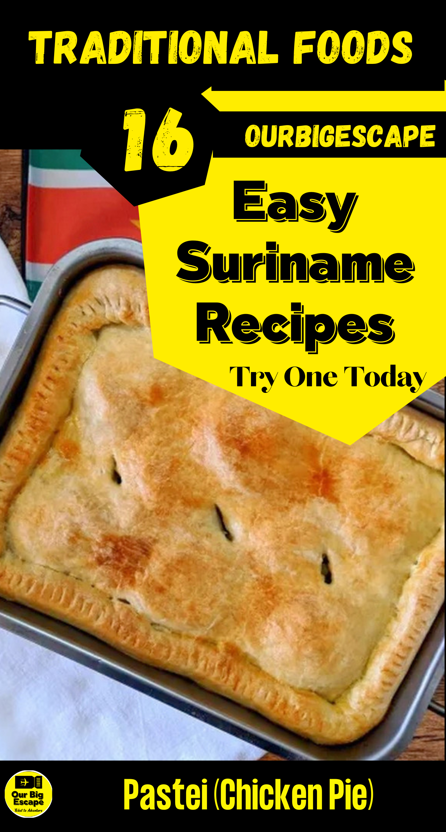 16 Suriname Recipes - Pastei (Chicken Pie)