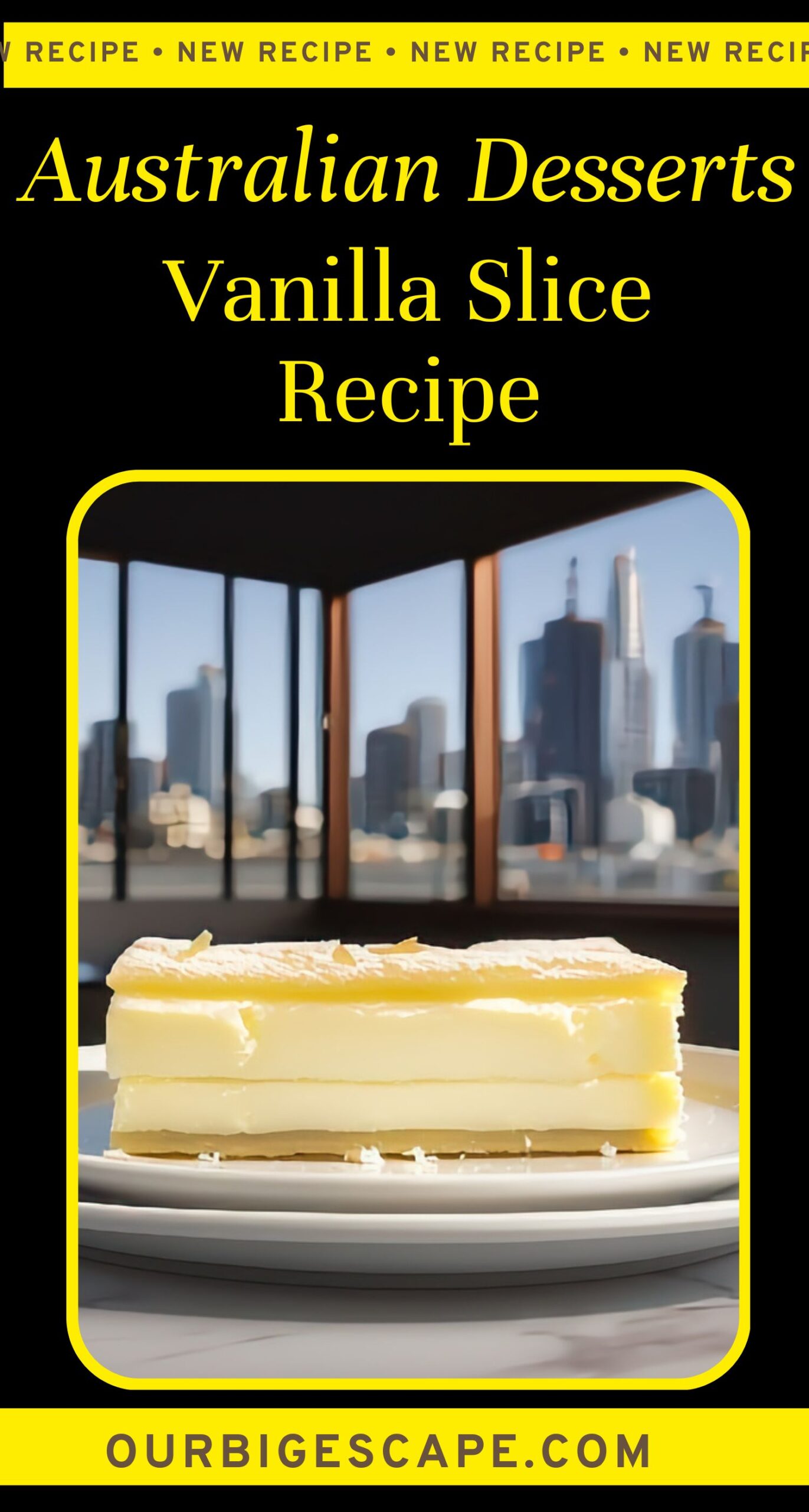 1. Australian Vanilla Slice Recipe