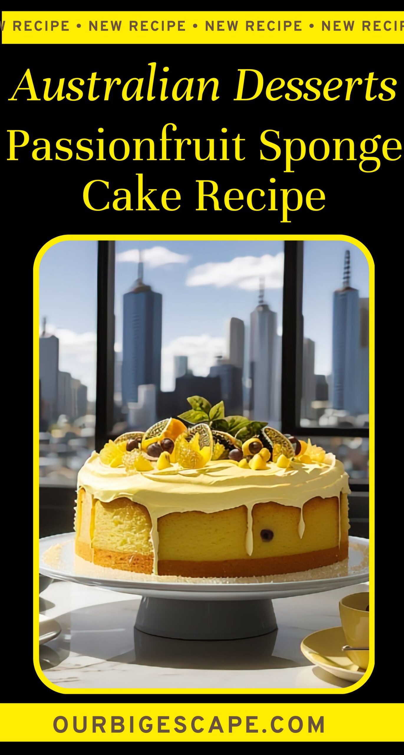 10. Australian Passionfruit Sponge Cake Recipe