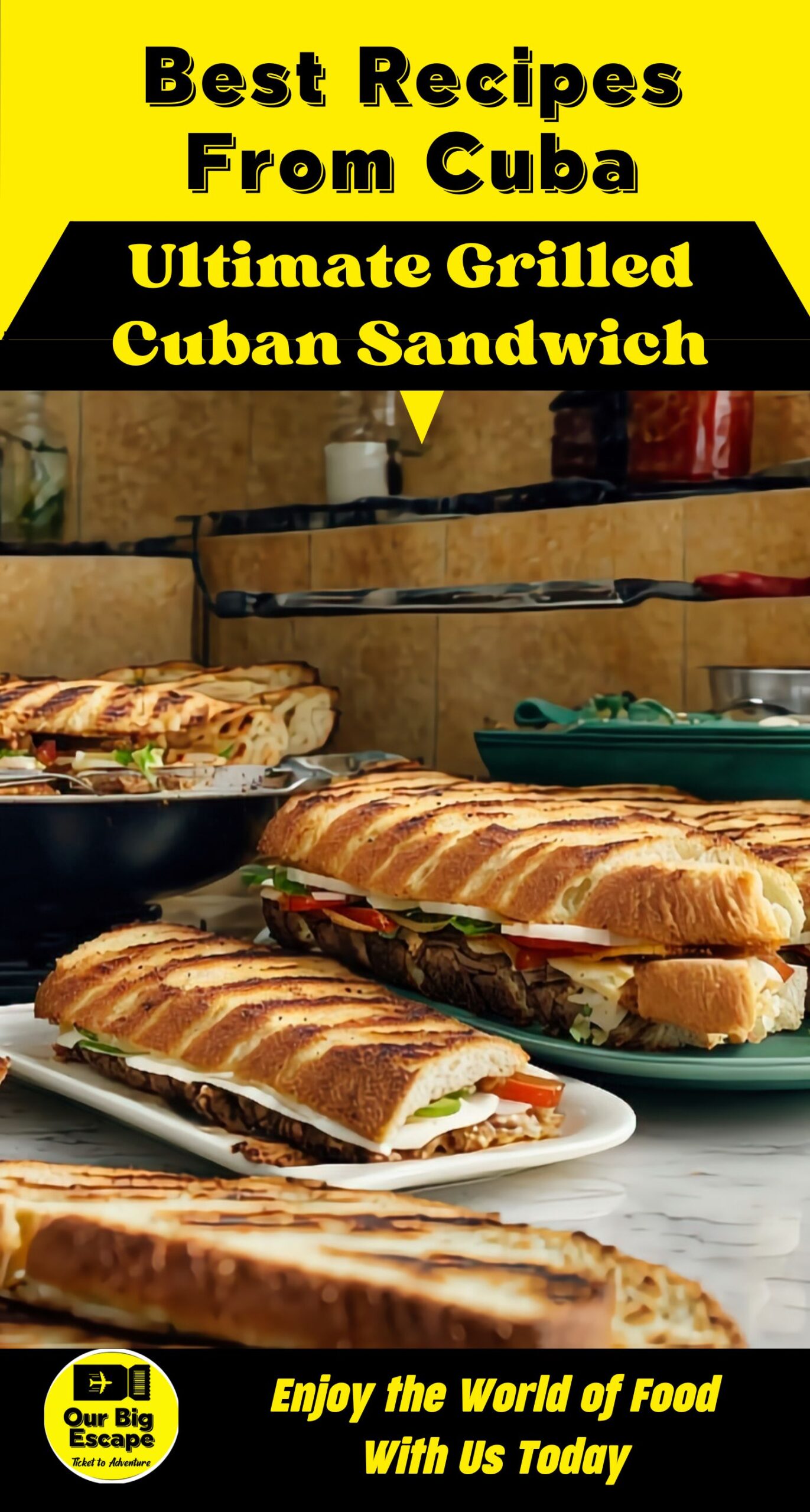 10. Ultimate Grilled Cuban Sandwich