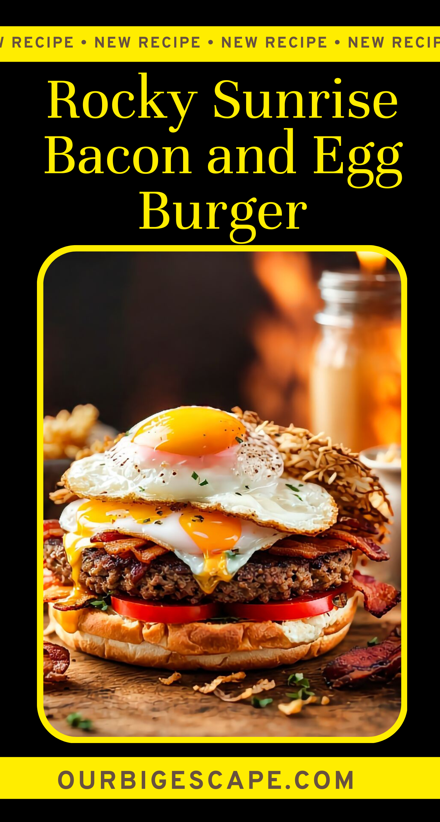 Iceland Style Burgers AKAs Rocky Sunrise Bacon and Egg Burgers Recipe