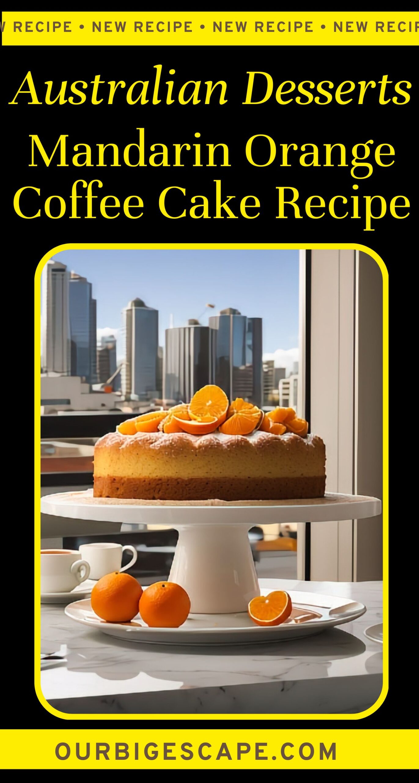 3. Australian Mandarin Orange Coffee Cake Recipe