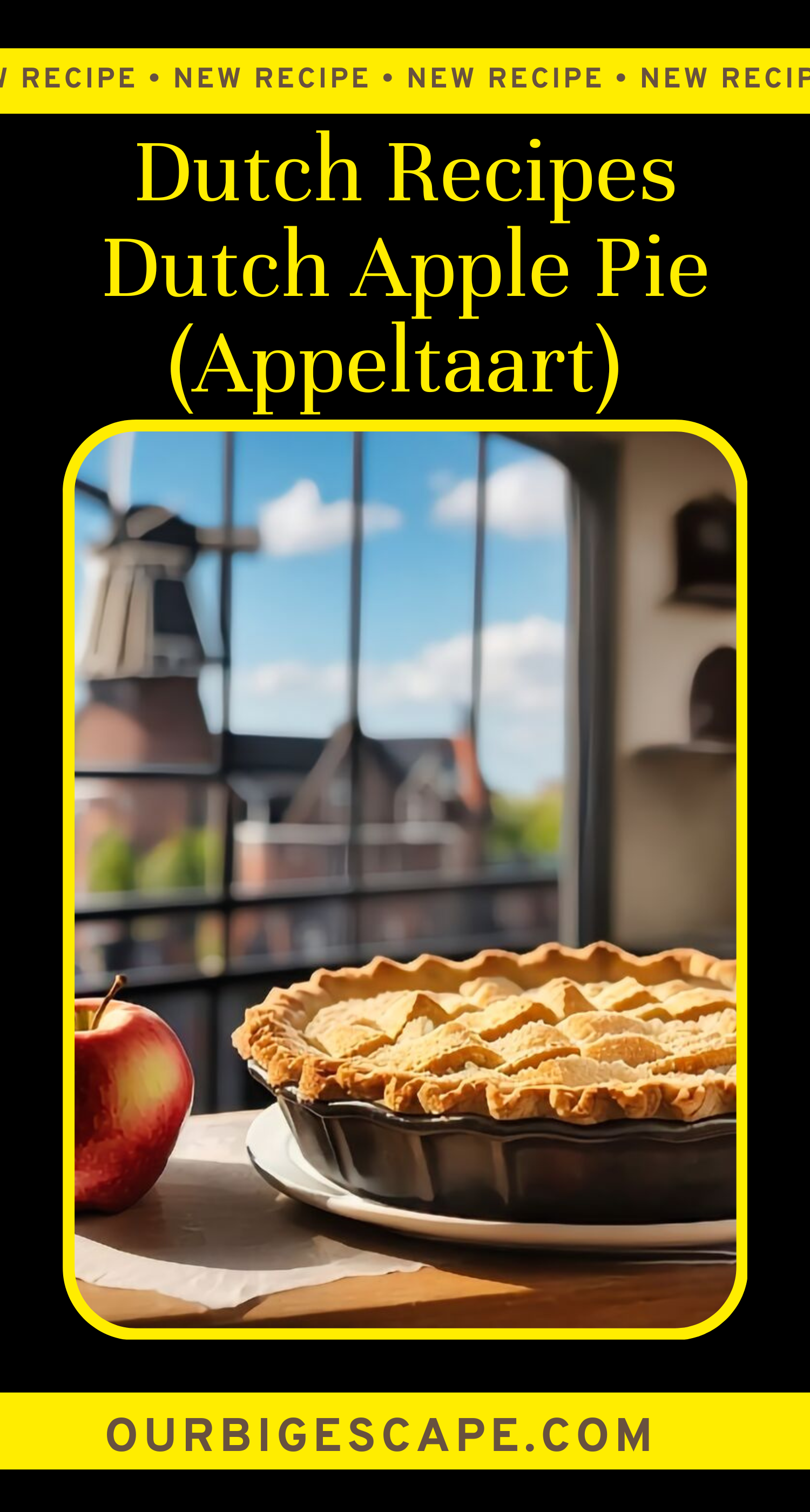 Dutch Apple Pie (Appeltaart) Recipe