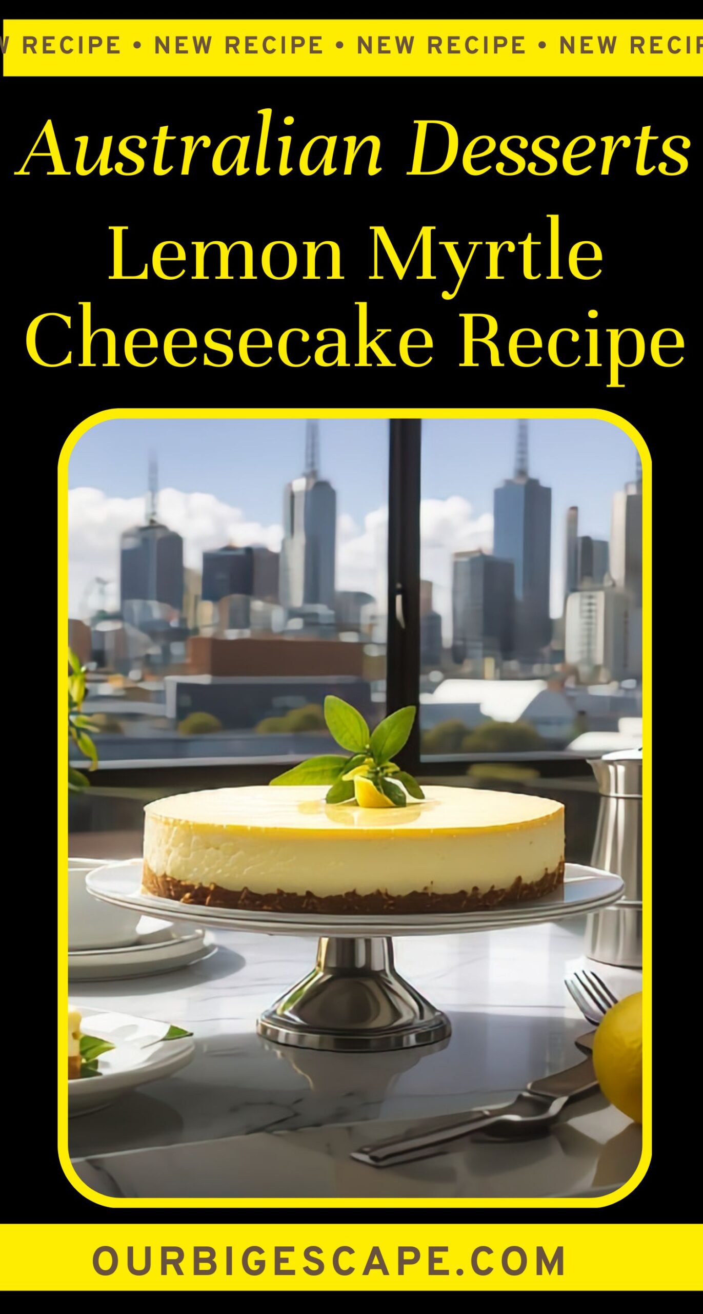 7. Australian Lemon Myrtle Cheesecake Recipe (2)