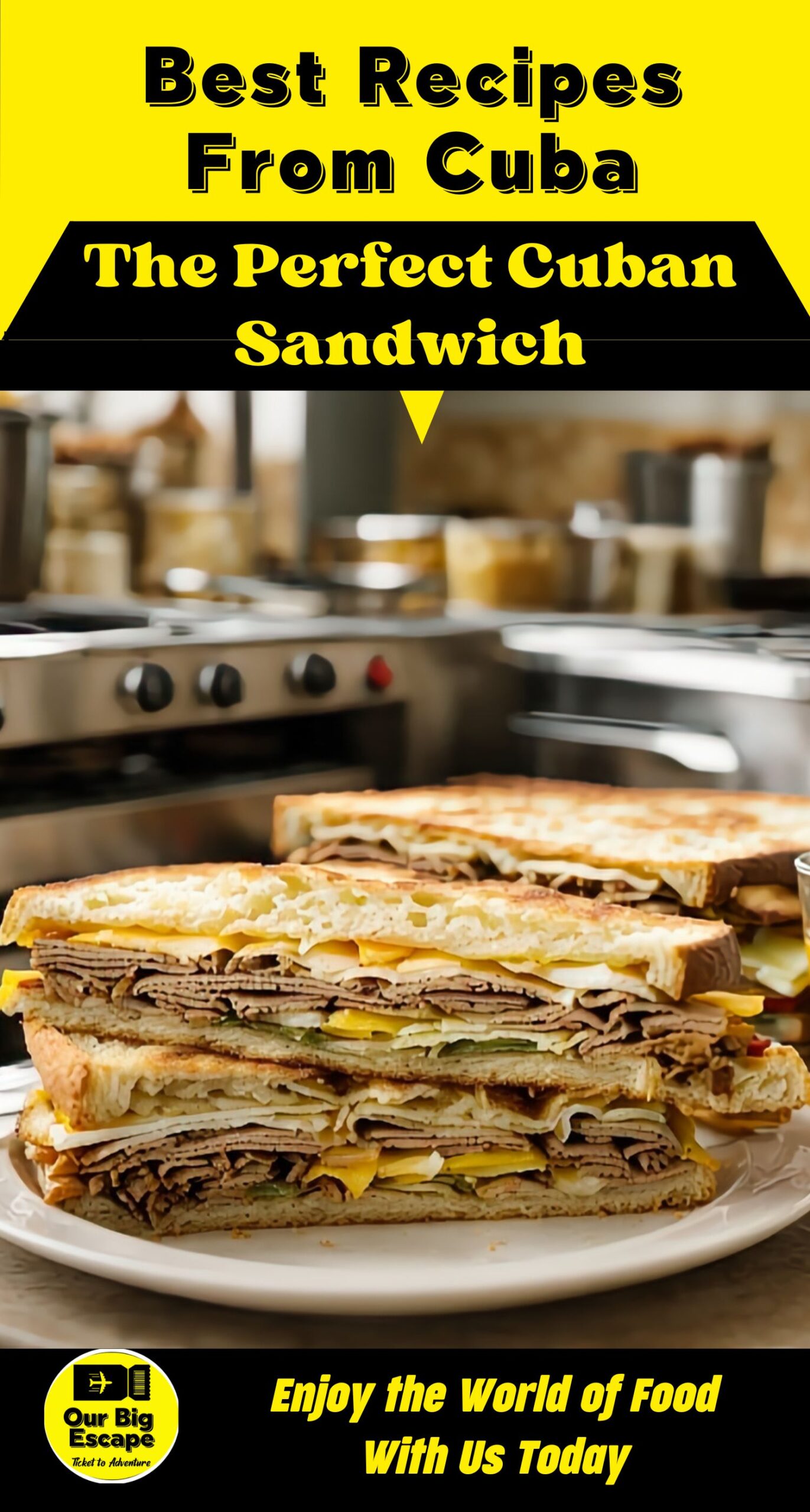 8. The Perfect Cuban Sandwich