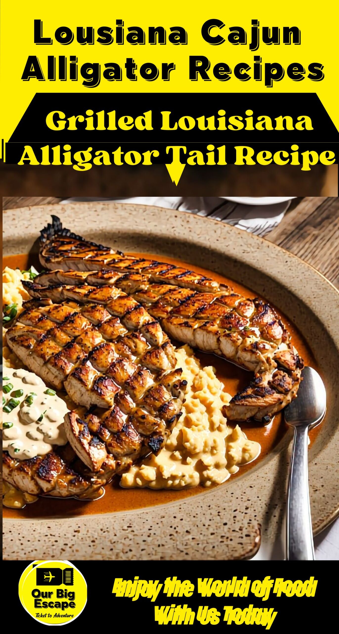 _Grilled Louisiana Alligator Tail Recipe