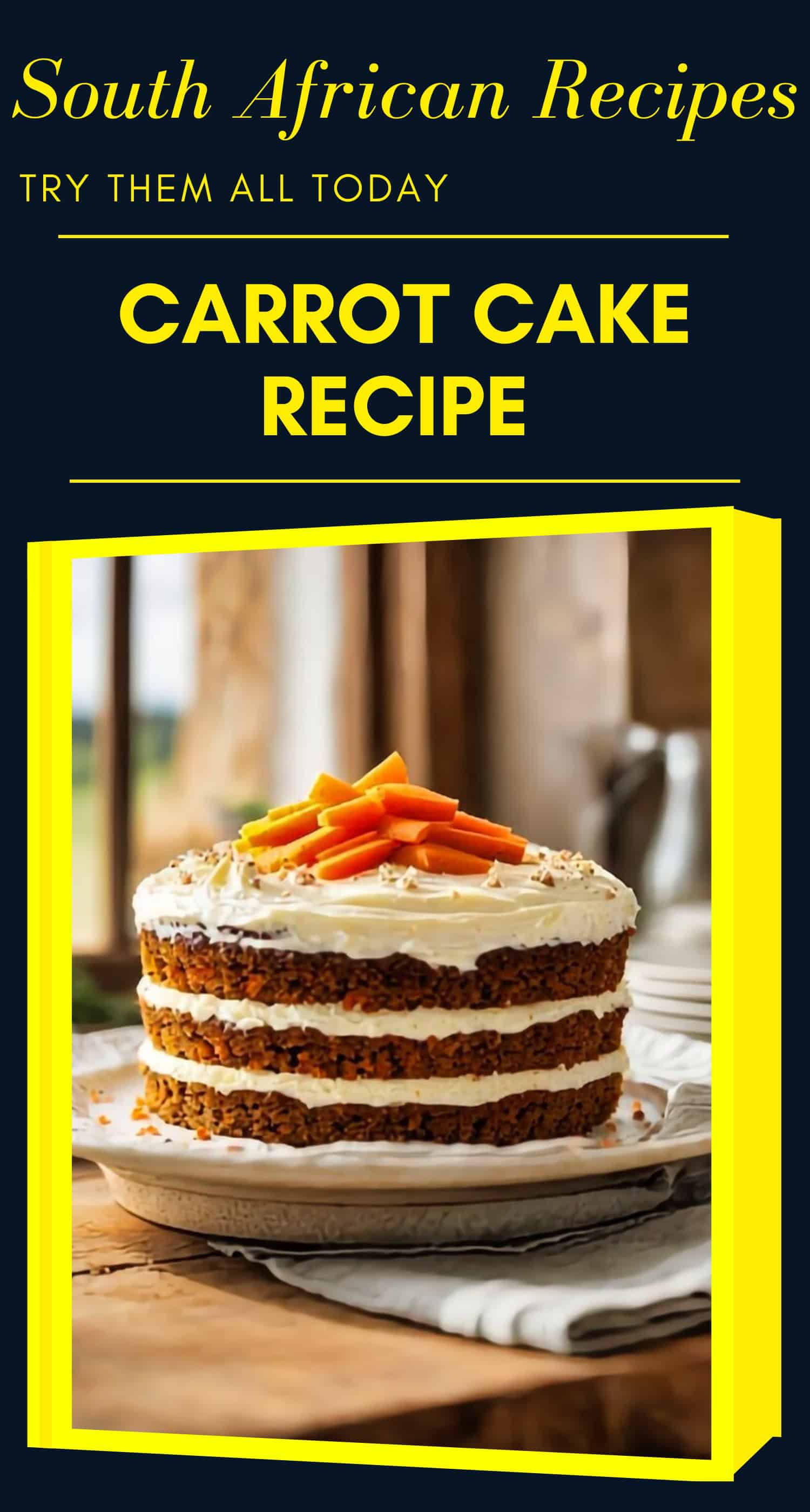 South African Carrot Cake Recipe