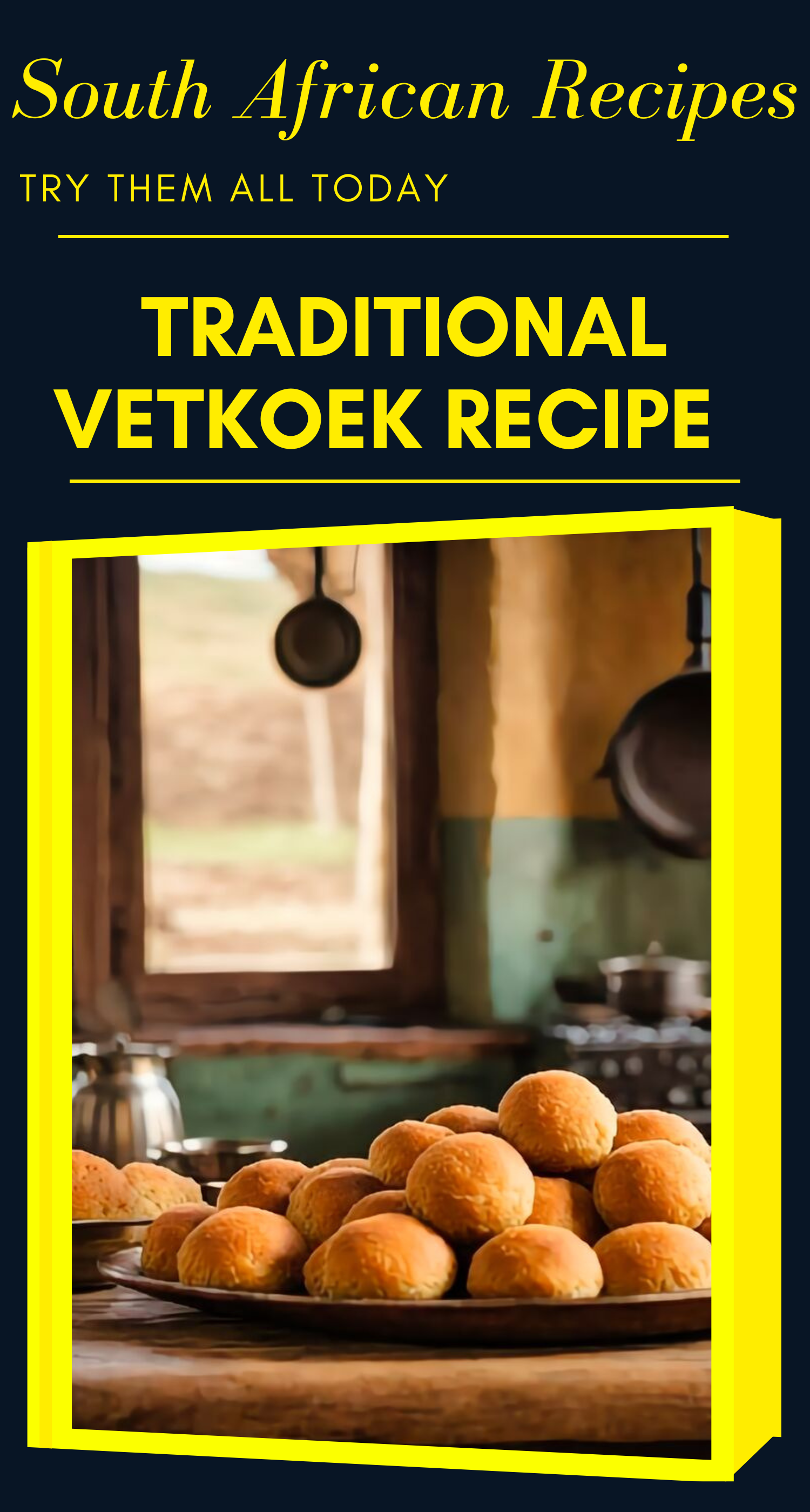 South African Traditional Vetkoek Recipe
